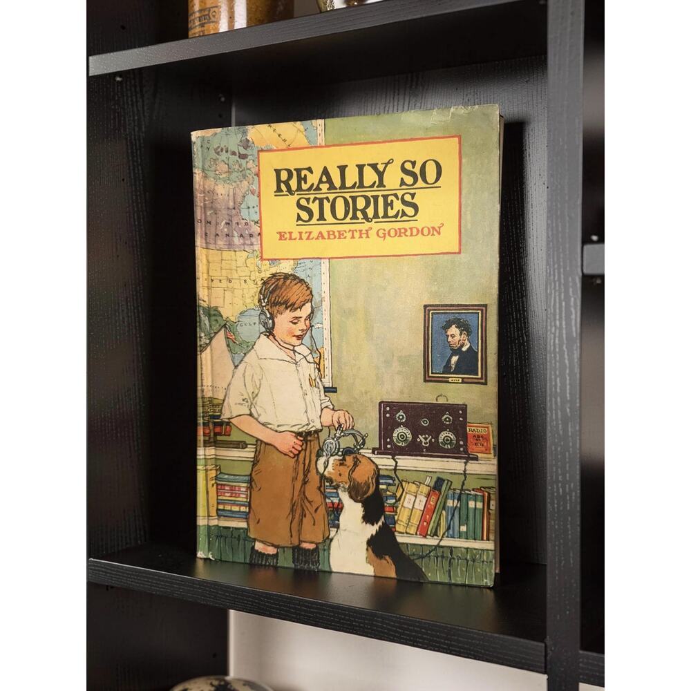 1924 Really So Stories Elizabeth Gordon Volland Illustrated Hardcover